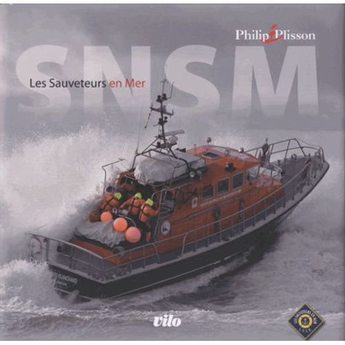 S.N.S.M. - Les Sauveteurs En Mer