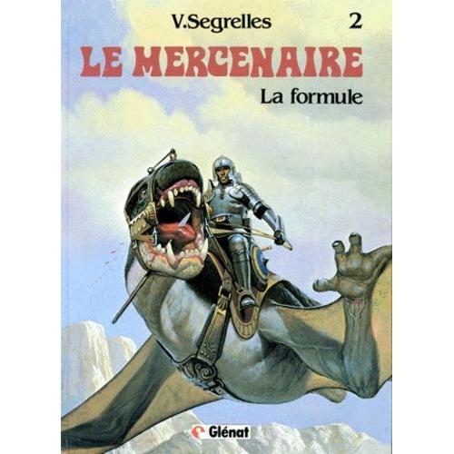 Le Mercenaire Tome 2 - La Formule