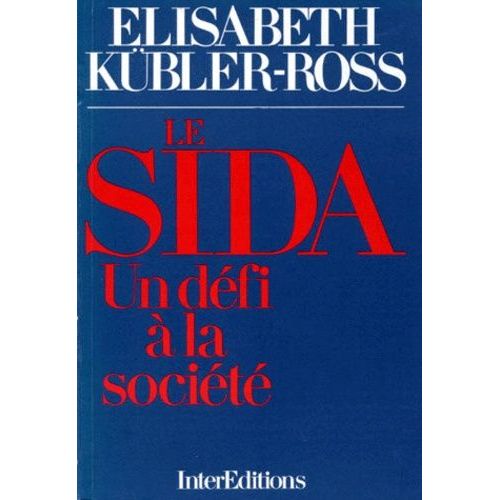 Le Sida - Un Défi À La Société
