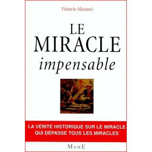 Le Miracle Impensable