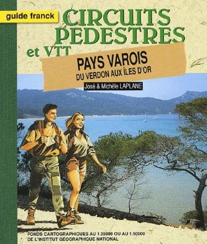 Pays Varois Du Verdon Aux Îles D'or - Circuits Pédestres Et Vtt