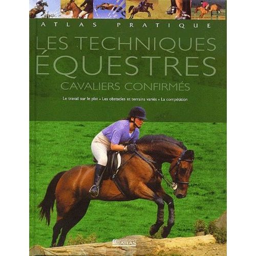 Les Techniques Équestres - Cavaliers Confirmés