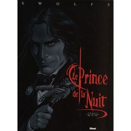 Le Prince De La Nuit - Coffret En 3 Volumes : Tome 4, Le Journal De Maximilien - Tome 5, Elise - Tome 6, Retour À Ruhenberg