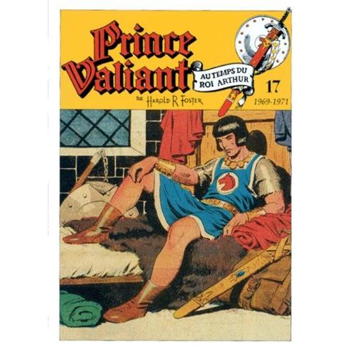 Prince Valiant Tome 17 1969-1971 : La Chanson De Geste