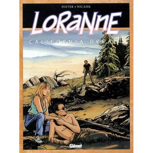 Loranne Tome 2 - California Dream