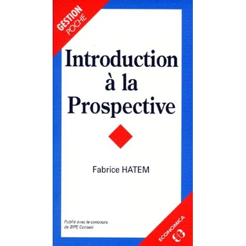 Introduction À La Prospective