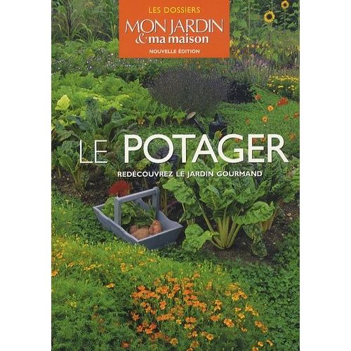 Le Potager - Redécouvrez Le Jardin Gourmand