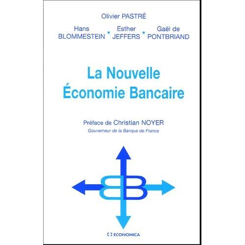 La Nouvelle Economie Bancaire
