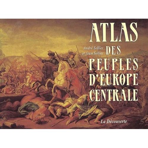 Atlas Des Peuples D'europe Centrale