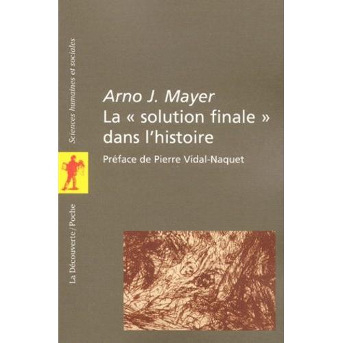 La "Solution Finale" Dans L'histoire