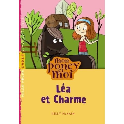 Mon Poney Et Moi Tome 5 - Léa Et Charme