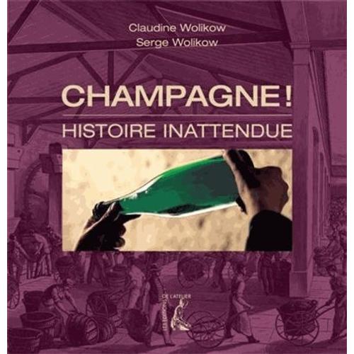 Champagne ! - Histoire Inattendue