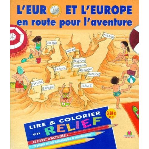 L'euro Et L'europe En Route Pour L'aventure