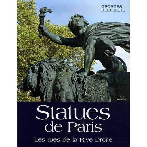 Statues De Paris - Les Rues De La Rive Droite