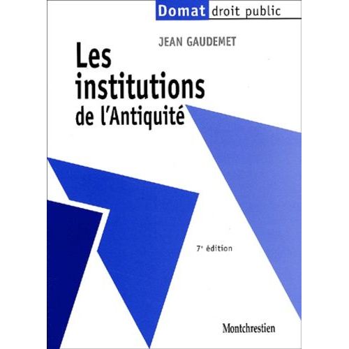 Les Institutions De L'antiquité. 7ème Édition