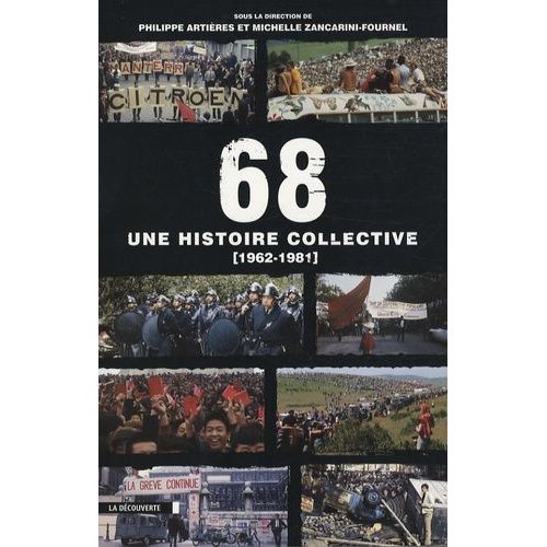 68 - Une Histoire Collective, 1962-1981