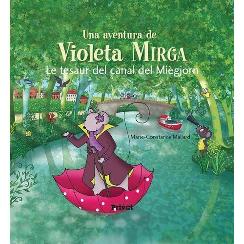 Una Aventura De Violeta Mirga - Le Tesaur Del Canal Del Miegjorn