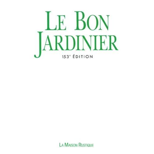 Le Bon Jardinier - Volume 3, L-Z, 153ème Édition