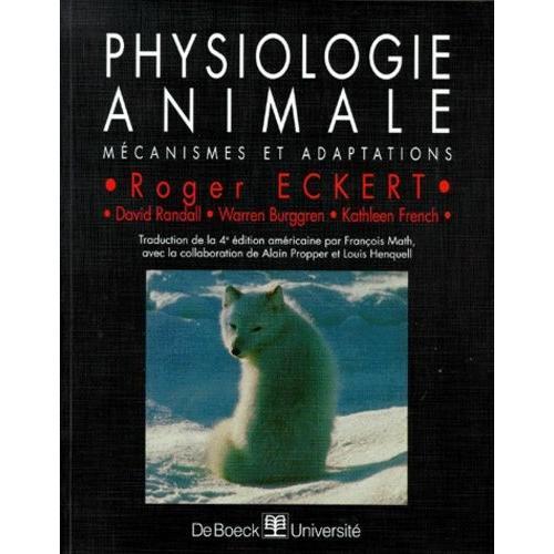 Physiologie Animale - Mécanismes Et Adaptations