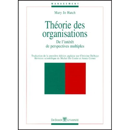 Theorie Des Organisations - De L'intérêt De Perspectives Multiples