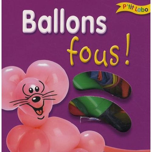 Ballons Fous !