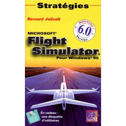 Stratégies Flight Simulator Pour Windows 95 - (1 Disquette)