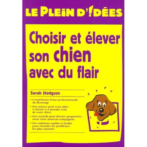 Choisir Et Élever Son Chien Avec Du Flair