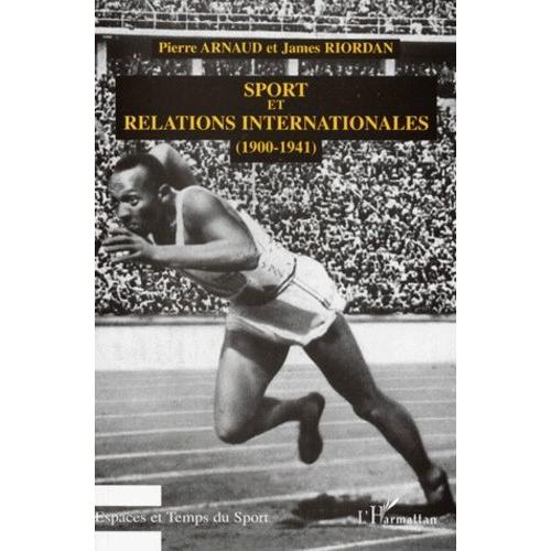 Sport Et Relations Internationales (1900-1941)