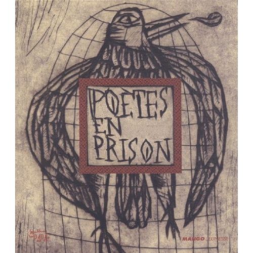 Poètes En Prison, Coffret 2 Volumes : Poètes En Prison, Poèmes De Prisonniers