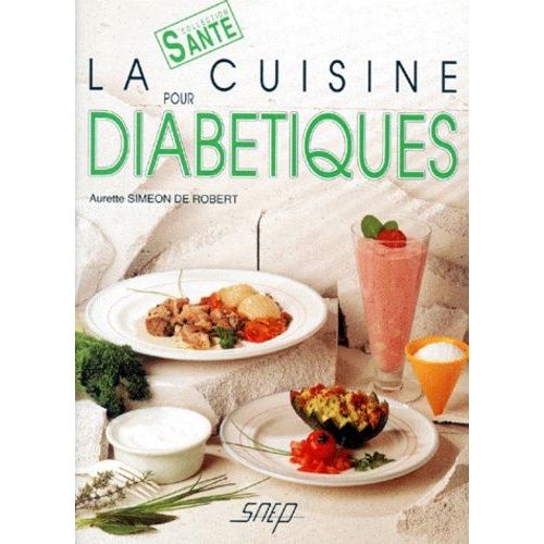 La Cuisine Pour Diabétiques