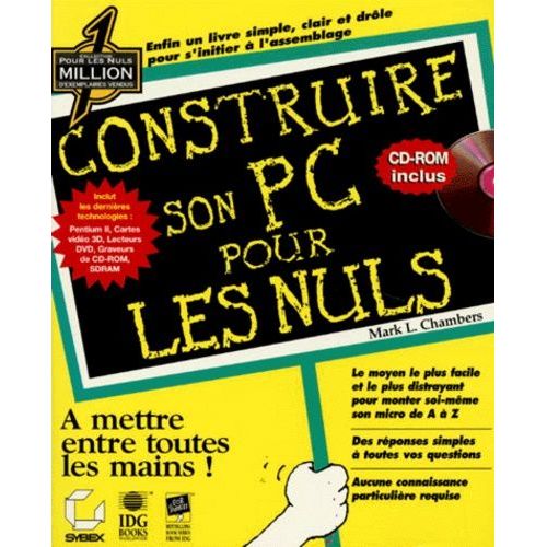 Construire Son Pc Pour Les Nuls - Avec Cd-Rom
