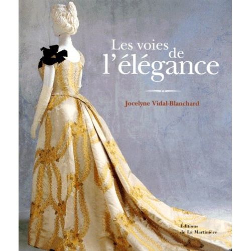 Les Voies De L'élégance