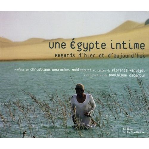 Une Egypte Intime - Regards D'hier Et D'aujourd'hui