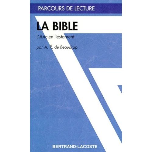 La Bible - L'ancien Testament