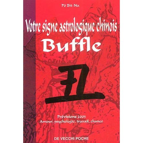 Buffle - Votre Horoscope Chinois En 2003