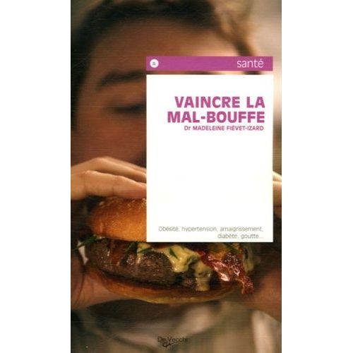 Vaincre La Mal-Bouffe