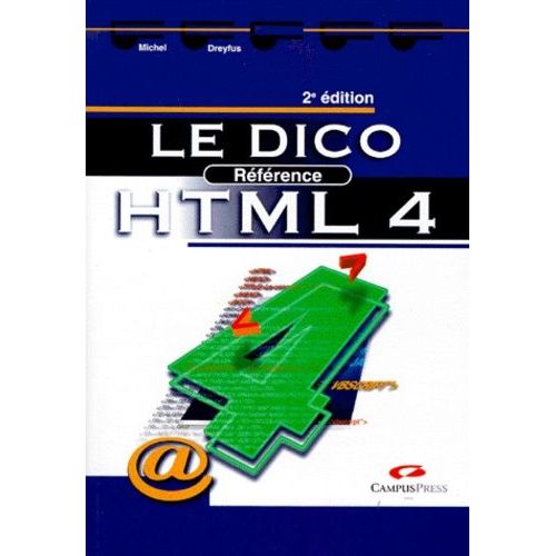 Le Dico Référence Html 4. 2ème Édition