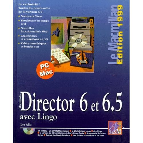 Director 6 Et 6.5 Avec Lingo - Edition 1999 (1 Cd-Rom)