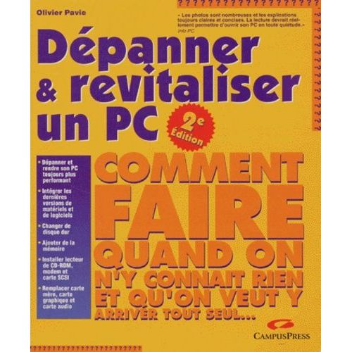 Depanner & Revitaliser Un Pc - 2ème Édition