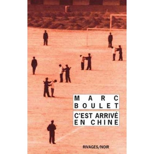 C'est Arrivé En Chine