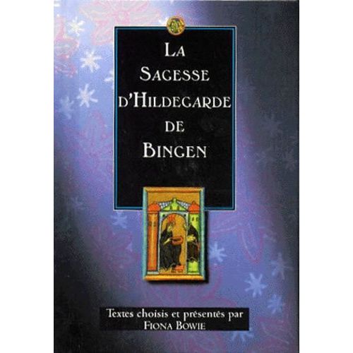 La Sagesse D'hildegarde De Bingen