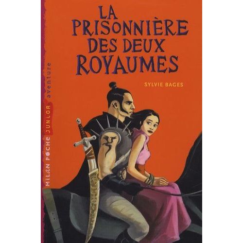 La Prisonniere Des Deux Royaumes