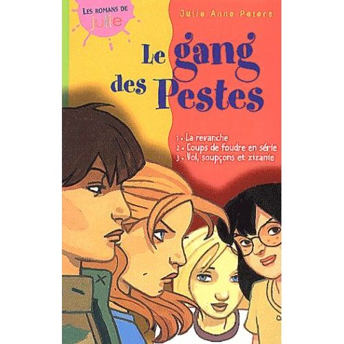 Le Gang Des Pestes Coffret 3 Volumes : Tome 1, La Revanche - Tome 2, Coups De Foudre En Série - Tome 3, Vol, Soupçons Et Zizanie