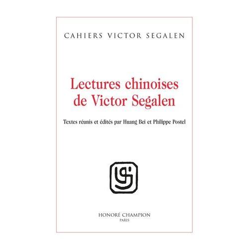 Lectures Chinoises De Victor Segalen