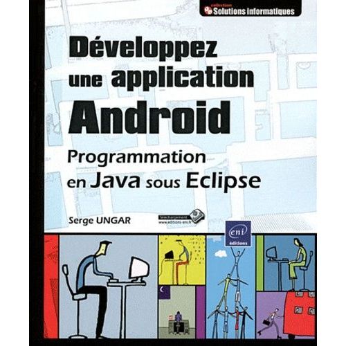 Développez Une Application Android - Programmation En Java Sous Eclipse