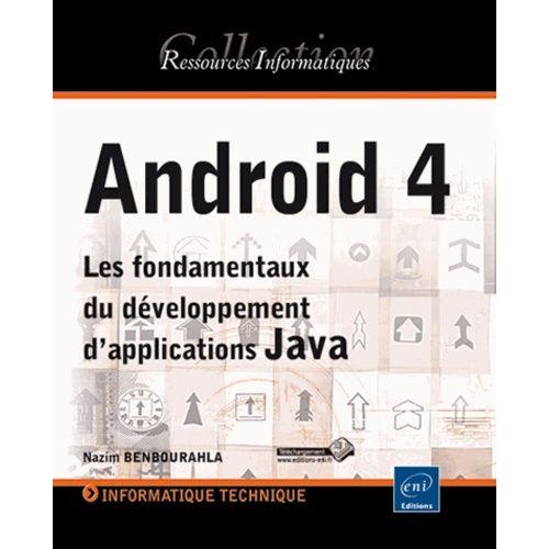 Android 4 - Les Fondamentaux Du Développement D'applications Java