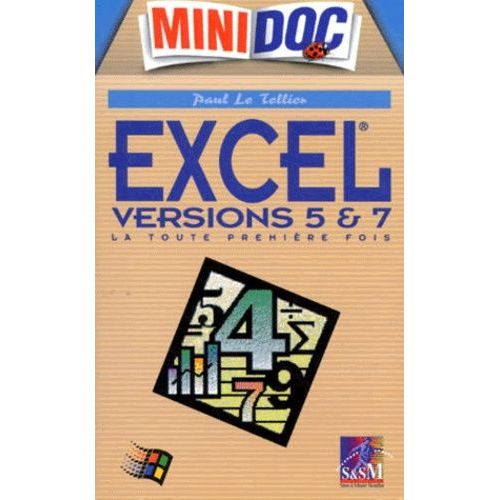 Excel Versions 5 & 7. La Toute Première Fois