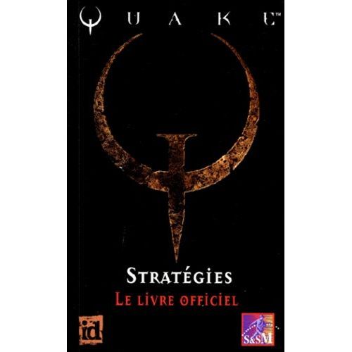Quake - Stratégies