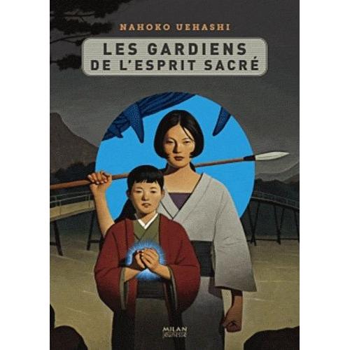 Le Gardien De L'esprit Sacré