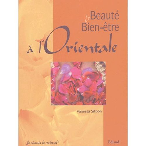 Beauté Et Bien-Être À L'orientale